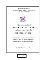 TIỂU LUẬN CUỐI kỳ vấn đề tôn GIÁO TRONG THỜI kì QUÁ độ lên CHỦ NGHĨA xã hội 