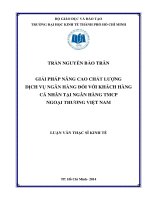 Luận văn thạc sĩ UEH giải pháp nâng cao chất lượng dịch vụ ngân hàng đối với khách hàng cá nhân tại ngân hàng TMCP ngoại thương việt nam 