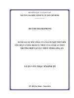 Luận văn thạc sĩ UEH đánh giá sự hài lòng của người nộp thuế đối với chất lượng dịch vụ thuế của cơ quan thuế trường hợp tại chi cục thuế tỉnh long an 