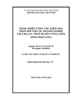 Luận văn thạc sỹ quản lý kinh tế Hoàn thiện công tác kiểm tra thuế đối với các doanh nghiệp tại Chi cục Thuế huyện Vũng Liêm tỉnh Vĩnh Long