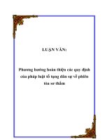 (Luận văn thạc sĩ) Phương hướng hoàn thiện các quy định của pháp luật tố tụng dân sự về phiên tòa sơ thẩm