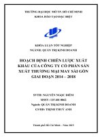 (Khóa luận tốt nghiệp) Hoạch định chiến lược xuất khẩu của Công ty cổ phần Sản xuất Thương mại may Sài Gòn giai đoạn 2014  2018