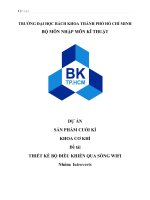 DỰ ÁN SẢN PHẨM CUỐI KÌ KHOA CƠ KHÍ Đề tài THIẾT KẾ BỘ ĐIỀU KHIỂN QUA SÓNG WIFI