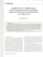 Nghiên cứu và triển khai công nghệ blockchain trong lĩnh vực kế toán và kiểm toán tại việt nam 