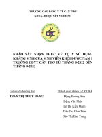 KHẢO sát NHẬN THỨC về tự ý sử DỤNG KHÁNG SINH của SINH VIÊN KHỐI dược năm i TRƯỜNG CĐYT cần THƠ từ THÁNG 8 2022 đến THÁNG 8 2023 