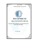(TIỂU LUẬN) môn LUẬT sở hữu TRÍ TUỆ đề bài số 10 phân tich điểm khác nhau giữa quyền tác giả và quyền sở hữu công nghiệp… 