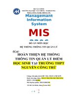 (TIỂU LUẬN) đồ án môn học hệ THỐNG THÔNG TIN QUẢN lý đề tài HOÀN THIỆN hệ THỐNG THÔNG TIN QUẢN lý điểm học SINH tại TRƯỜNG THPT NGUYỄN CÔNG TRỨ 