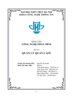 (TIỂU LUẬN) báo cáo CÔNG NGHỆ PHẦN mềm đề tài QUẢN lý QUÁN CAFÉ 
