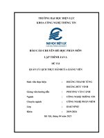 (TIỂU LUẬN) báo cáo CHUYÊN đề học PHẦN môn lập TRÌNH JAVA đề tài QUẢN lý LỊCH THỰC HÀNHCỦA GIẢNG VIÊN 