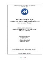 (TIỂU LUẬN) kế HOẠCH MARKETING THƯƠNG HIỆU QUÁN COFFEE  CAT MR KAT COFFEE 