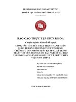 (TIỂU LUẬN) CÔNG tác tổ CHỨC THỰC HIỆN THANH TOÁN QUỐC tế BẰNG PHƯƠNG THỨC tín DỤNG CHỨNG từ của NHÓM XUẤT KHẨU XUẤT TRÌNH TRỰC TIẾP của TRUNG tâm tác NGHIỆP tài TRỢ THƯƠNG mại NGÂN HÀNG đầu tư và PHÁT TRIỂN 