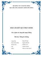 (TIỂU LUẬN) báo cáo kết QUẢ THỰC HÀNH đo và giám sát vùng phủ mạng di động 