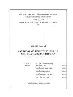 (TIỂU LUẬN) báo cáo CUỐI kì xây DỰNG mô HÌNH tối ưu CHI PHÍ CHO cửa HÀNG bán THỨC ăn 