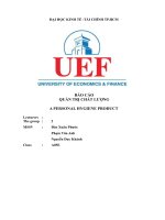 (TIỂU LUẬN) báo cáo quản trị chất lượng a personal hygiene product 