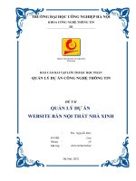 (TIỂU LUẬN) báo cáo bài tập lớn THUỘC học PHẦN QUẢN lý dự án CÔNG NGHỆ THÔNG TIN đề tài QUẢN lý dự án WEBSITE bán nội THẤT NHÀ XINH 