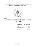 (TIỂU LUẬN) đề tài xây DỰNG hệ THỐNG THÔNG TIN QUẢN lý THƯ VIỆN 