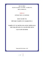 (TIỂU LUẬN) NGHIÊN cứu XU HƯỚNG MUA HÀNG THÔNG QUA TIẾP THỊ LIÊN kết của NGƯỜI TIÊU DÙNG tại TP  hồ CHÍ MINH 