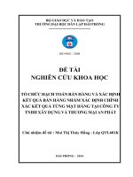 Khóa luận tổ chức hạch toán bán hàng và xác định kết quả bán hàng nhằm xác định chính xác kết quả từng mặt hàng công ty TNHH xây dựng và thương mại an phát 