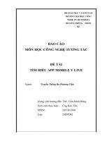 (TIỂU LUẬN) báo cáo môn học CÔNG NGHỆ TƯƠNG tác đề tài tìm HIỀU APP MOBILE v LIVE 