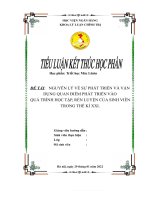 (TIỂU LUẬN) NGUYÊN lý về sự PHÁT TRIỂN và vận DỤNG QUAN điểm PHÁT TRIỂN vào QUÁ TRÌNH học tập, rèn LUYỆN của SINH VIÊN TRONG THẾ kỉ XXI 