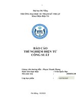 (TIỂU LUẬN) báo cáo THÍ NGHIỆM điện tử CÔNG SUẤT bài 1 CHỈNH lưu DIOT 1 PHA nữa CHU kỳ 