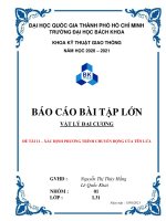 BÁO CÁO BÀI TẬP LỚN VẬT LÝ ĐẠI CƯƠNG ĐỀ TÀI 11 – XÁC ĐỊNH PHƯƠNG TRÌNH CHUYỂN ĐỘNG CỦA TÊN LỬA