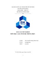 (TIỂU LUẬN) báo cáo THÍ NGHIỆM môn học GIẢI TÍCH hệ THỐNG điện dùng phần mềm ETAP mô phỏng phân bố công suất và sụt áp trên đường dây 