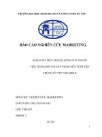 (TIỂU LUẬN) báo cáo NGHIÊN cứu MARKETING KHẢO sát mức độ hài LÒNG của NGƯỜI TIÊU DÙNG đối với sản PHẨM sữa tươi TIỆT TRÙNG 