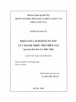Luận án tiến sĩ khảo sát cách dùng từ ngữ của thanh thiếu niên hiện nay (qua báo hoa học trò 2000   2002) 
