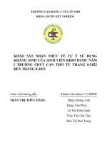 KHẢO sát NHẬN THỨC về tự ý sử DỤNG KHÁNG SINH của SINH VIÊN KHỐI dược năm i TRƯỜNG CĐYT cần THƠ từ THÁNG 8 2022 đến THÁNG 8 2023 