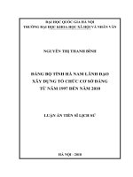 Luận án tiến sĩ đảng bộ tỉnh hà nam lãnh đạo xây dựng tổ chức cơ sở đảng từ năm 1997 đến năm 2010    