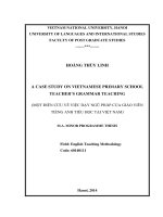 Luận văn thạc sĩ VNU ULIS a case study on vietnamese primary school teachers’ grammar teaching  m a  thesis linguisitcs 60 14 01 11 