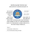 (TIỂU LUẬN) thảo luận nhóm TMU TRÊN cơ sở NHẬN THỨC về CÔNG NGHIỆP hóa, HIỆN đại hóa ở VIỆT NAM TRONG bối CẢNH CÁCH MẠNG CÔNG NGHIỆP lần THỨ tư và hội NHẬP KINH tế QUỐC tế  