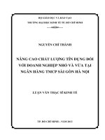 Luận văn thạc sĩ UEH nâng cao chất lượng tín dụng đối với doanh nghiệp nhỏ và vừa tại ngân hàng thương mại cổ phần sài gòn hà nội 