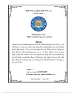 (TIỂU LUẬN) thảo luận nhóm TMU nghiên cứu sự ảnh hưởng của văn hóa, nhánh văn hóa, giai tầng xã hội đến hành vi mua của người tiêu dùng đối với sản phẩm tẩy da chết dak lak coffee body polish của mỹ phẩm cocoon 