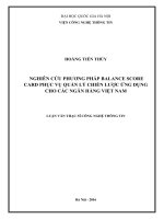 Luận văn thạc sĩ VNU UET nghiên cứu phương pháp balance score card phục vụ quản lý chiến lược ứng dụng cho các ngân hàng việt nam 