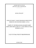 LUẬN văn THẠC sĩ study on smart   startup business in preventive medicine using business model canvas  