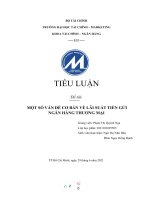 (TIỂU LUẬN) TIỂU LUẬN đề tài một số vấn đề cơ bản về lãi SUẤT TIỀN gửi NGÂN HÀNG THƯƠNG mại 
