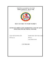 BÁO cáo THỰC tế NGHỀ NGHIỆP 1 ĐÁNH GIÁ CHIẾN lược MARKETING LÀNG DU LỊCH SINH THÁI ÔNG đề TRONG năm 2021 
