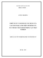 (TIỂU LUẬN) CHIẾT XUẤT và ĐÁNH GIÁ tác DỤNG của CAO sâm NGỌC LINH TRÊN mô HÌNH gây SUY NHƯỢC THẦN KINH ở ĐỘNG vật THỰC NGHIỆM 