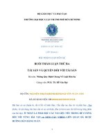(TIỂU LUẬN) BUỔI THẢO LUẬN THỨ BA tài sản và QUYỀN đối với tài sản bộ môn những quy định chung về luật dân sự 