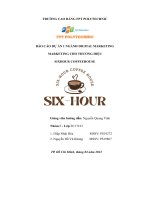 Assignment BÁO CÁO DỰ ÁN NGÀNH DIGITAL MARKETING MARKETING CHO THƯƠNG HIỆU SIXHOUR COFFEEHOUSE