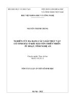 NGHIÊN CỨU ĐA DẠNG CÁC LOÀI THỰC VẬT CÓ TINH DẦU Ở KHU BẢO TỒN THIÊN NHIÊN PÙ HOẠT, TỈNH NGHỆ AN Chuyên ngành: Thực vật học Mã số: 9.42.01.11 TÓM TẮT LUẬN ÁN TIẾN SĨ SINH HỌC