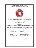 (TIỂU LUẬN) tác ĐỘNG của các BIỆN PHÁP KIỂM DỊCH ĐỘNG THỰC vật đối với THUẬN lợi hóa THƯƠNG mại CHO mặt HÀNG NÔNG sản VIỆT NAM SANG THỊ TRƯỜNG EU 