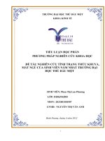 (TIỂU LUẬN) TIỂU LUẬN học PHẦN PHƯƠNG PHÁP NGHIÊN cứu KHOA học đề tài NGHIÊN cứu TÌNH TRẠNG THỨC KHUYA, mất NGỦ của SINH VIÊN năm NHẤT TRƯỜNG đại học THỦ dầu một 