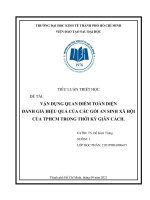 (TIỂU LUẬN) vận DỤNG QUAN điểm TOÀN DIỆN ĐÁNH GIÁ HIỆU QUẢ của các gói AN SINH xã hội của TPHCM TRONG THỜI kỳ GIÃN CÁCH  