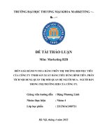 (TIỂU LUẬN) DIỄN GIẢI HÀNH VI MUA HÀNG TRÊN THỊ TRƯỜNG b2b mục TIÊU của CÔNG TY TNHH sản XUẤT HÀNG TIÊU DÙNG BÌNH TIÊN  PHÂN TÍCH nội DUNG QUẢN TRỊ mối QUAN hệ NGƯỜI MUA   NGƯỜI bán TRONG THỊ TRƯỜNG b2b 