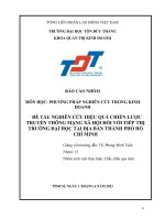 (TIỂU LUẬN) NGHIÊN cứu HIỆU QUẢ CHIẾN lược TRUYỀN THÔNG MẠNG xã hội đối với TIẾP THỊ TRƯỜNG đại học tại địa bàn THÀNH PHỐ hồ CHÍ MINH 