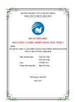 (TIỂU LUẬN) đồ án môn học đo LƯỜNG và điều KHIỂN BẰNG máy TÍNH 2 đề tài xây DỰNG CSDL và GIAO DIỆN GIÁM sát hệ THỐNG điểm DANH SINH VIÊN sử DỤNG CÔNG NGHỆ RFID 