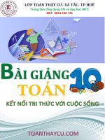 Bài giảng môn Toán lớp 10 sách Kết nối tri thức: Phần 1 - Trần Đình Cư